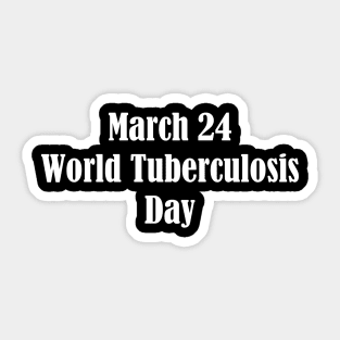 World Tuberculosis Day Sticker